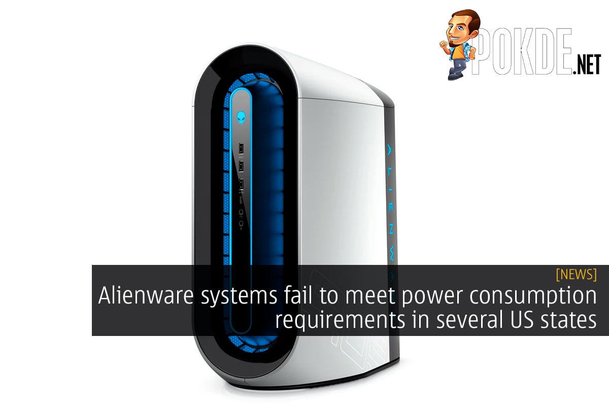 Alienware systems fail to meet power consumption requirements in several US states - 13