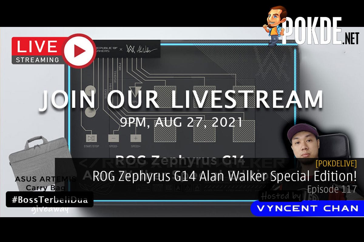 PokdeLIVE 117 — ROG Zephyrus G14 Alan Walker Special Edition! - 21