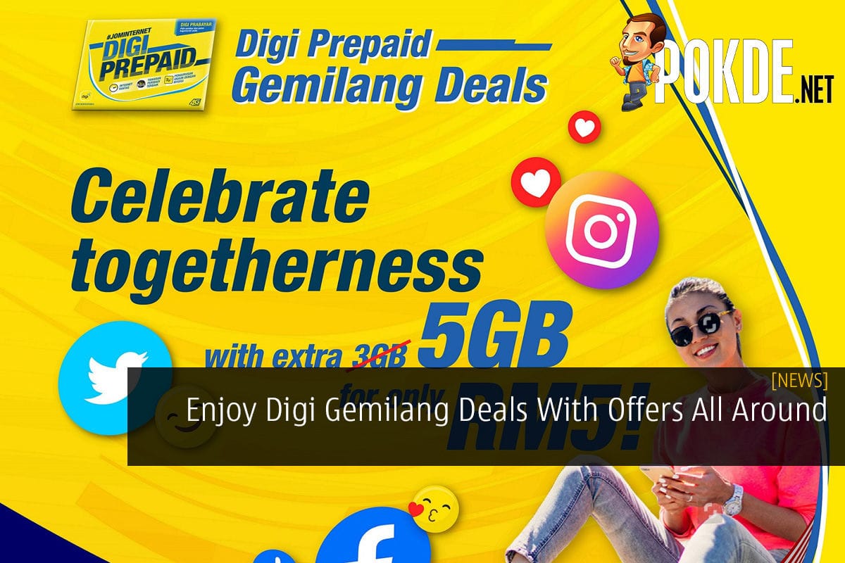 Enjoy Digi Gemilang Deals With Offers All Around - 15