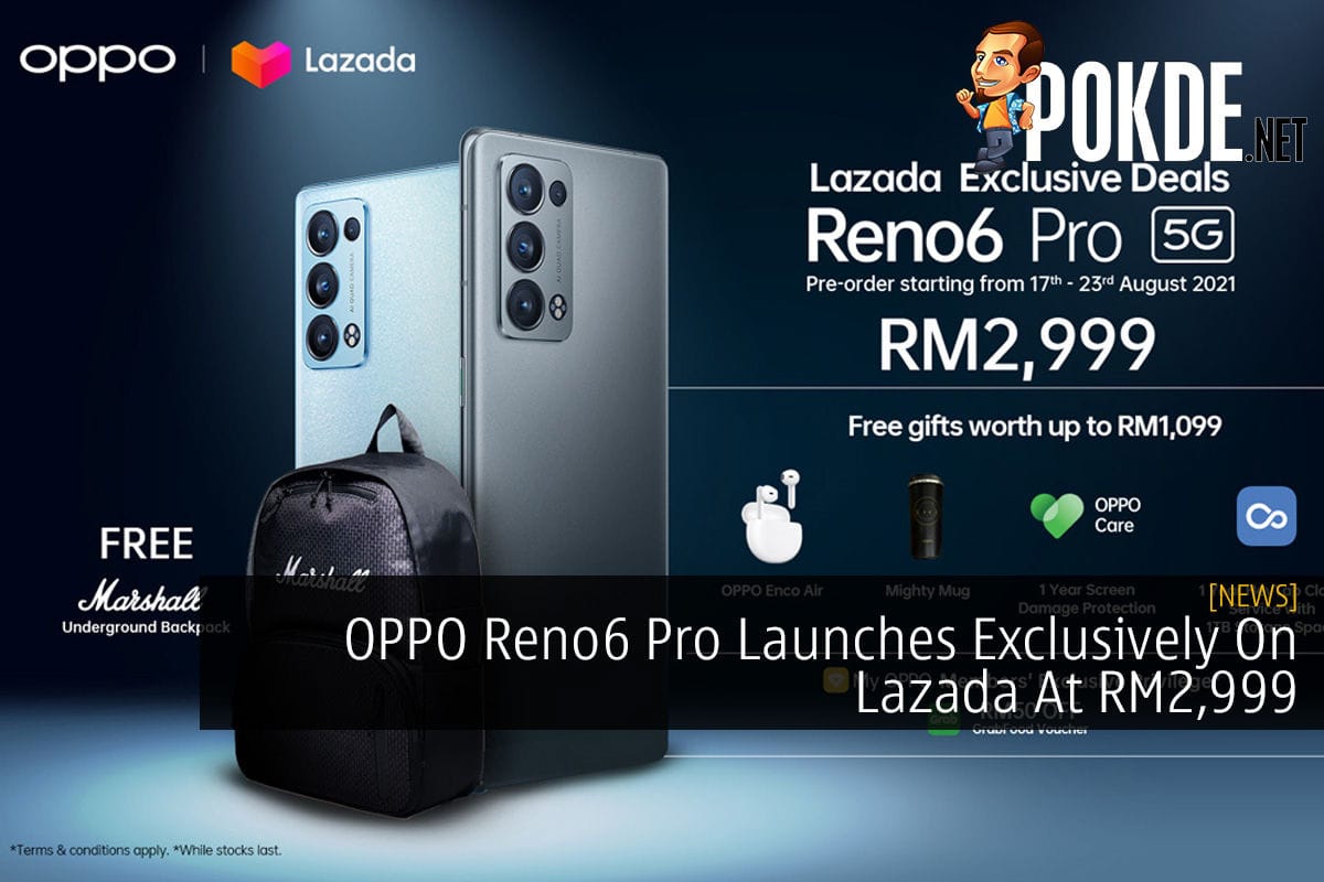 OPPO Reno6 Pro Launches Exclusively On Lazada At RM2,999 - 93