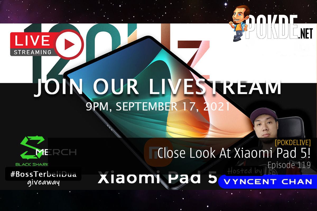 PokdeLIVE 119 — Close Look At Xiaomi Pad 5! - 26