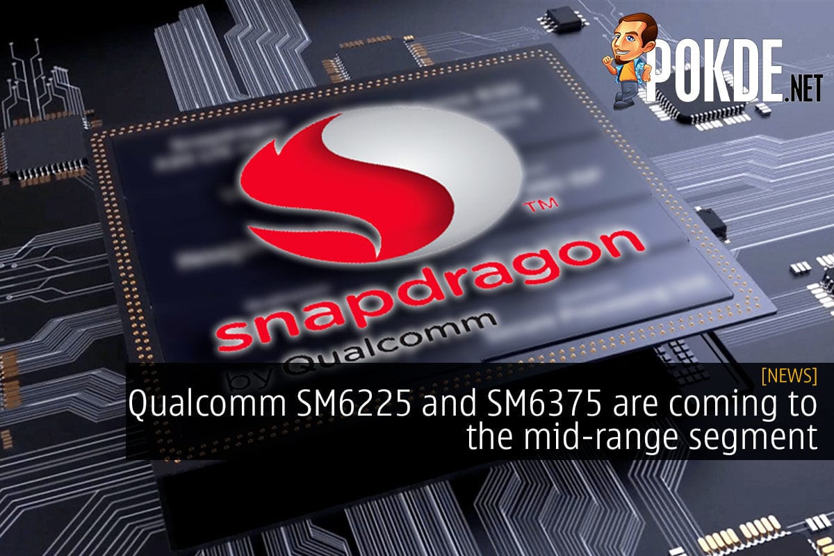 Qualcomm SM6225 SM6375 mid-range cover