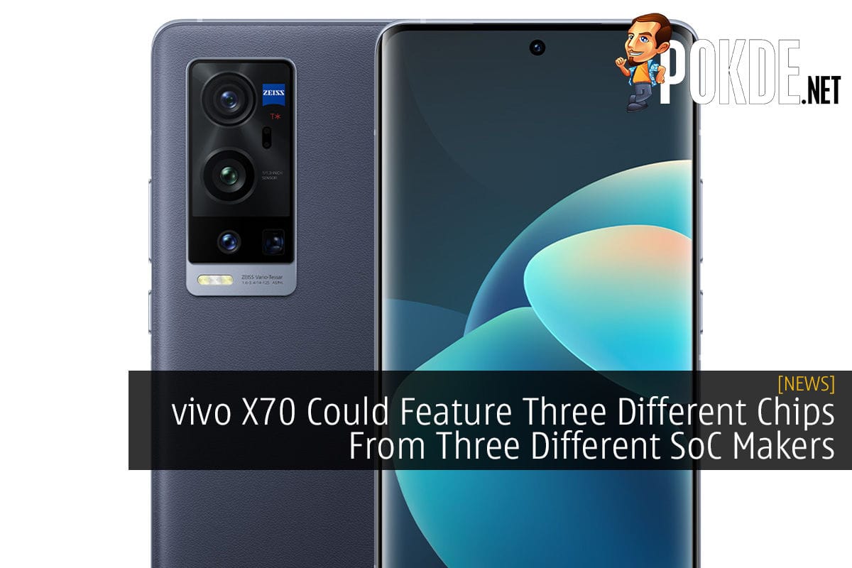 vivo X70 Could Feature Three Different Chip From Three Different SoC Makers - 21