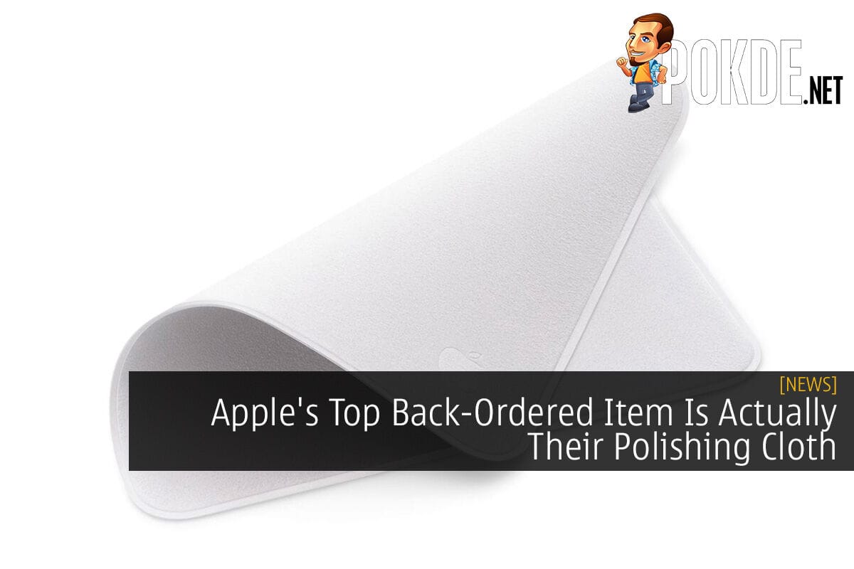 Apple's Top Back-Ordered Item Is Actually Their Polishing Cloth - 25