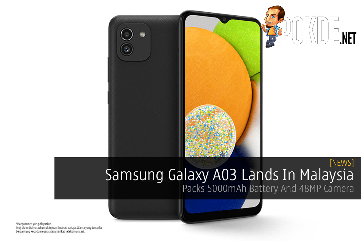 Samsung Galaxy A03 Lands In Malaysia — Packs 5000mAh Battery And 48MP Camera - 23