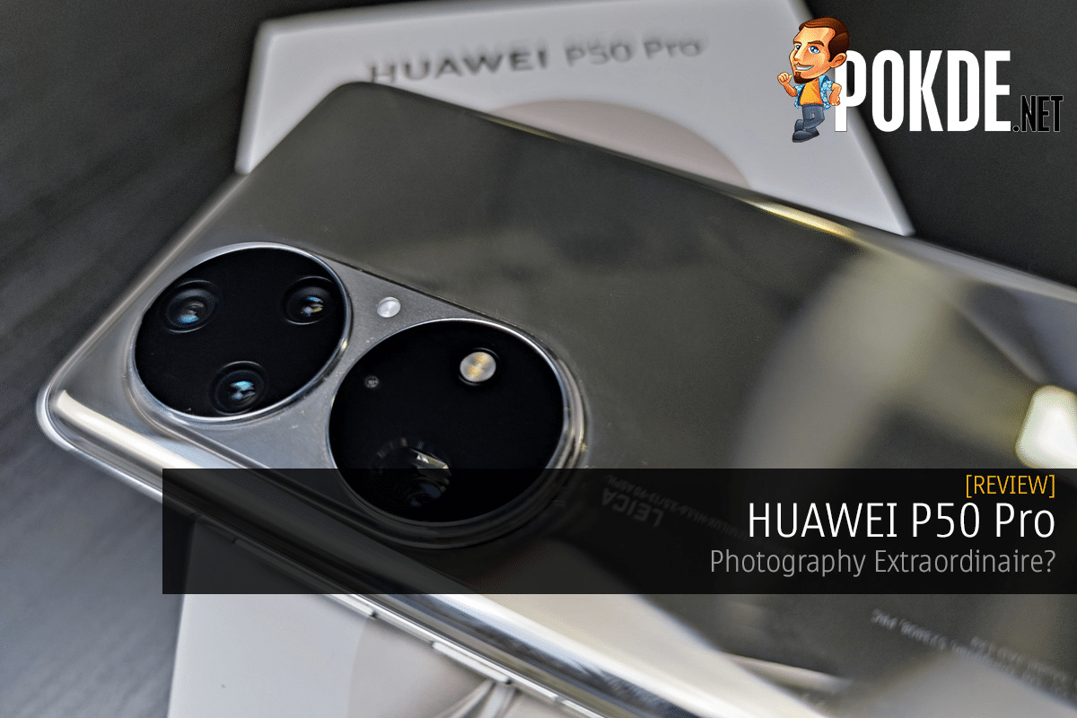 HUAWEI P50 Pro Review — Photography Extraordinaire? - 25