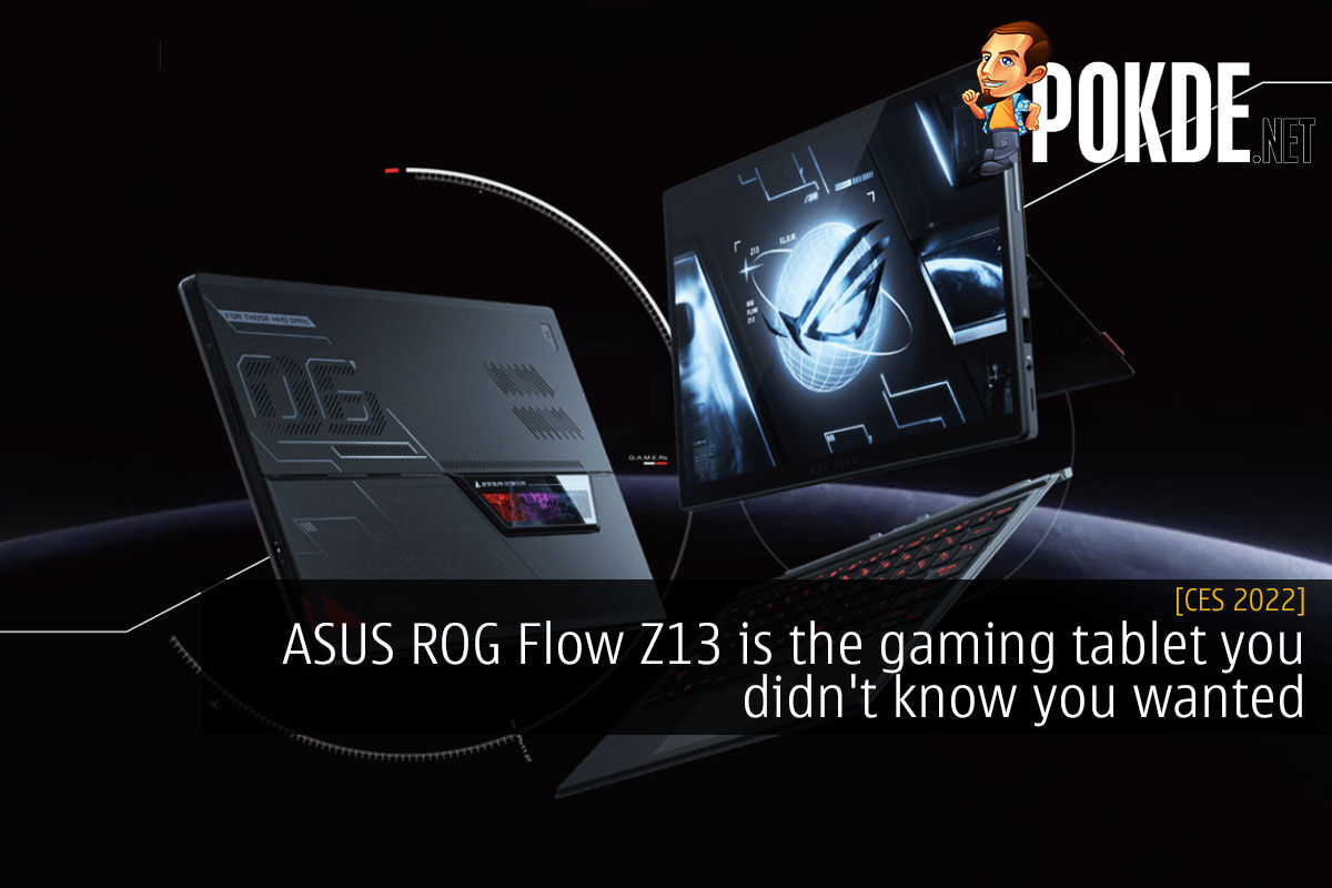 [CES 2022] ASUS ROG Flow Z13 is the gaming tablet you didn't know you wanted - 15
