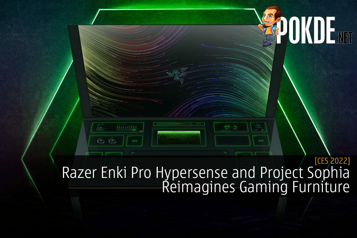 [CES 2022] Razer Enki Pro Hypersense and Project Sophia Reimagines Gaming Furniture