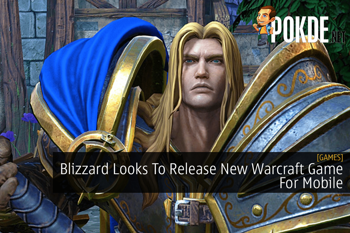Blizzard Looks To Release New Warcraft Game For Mobile - 15