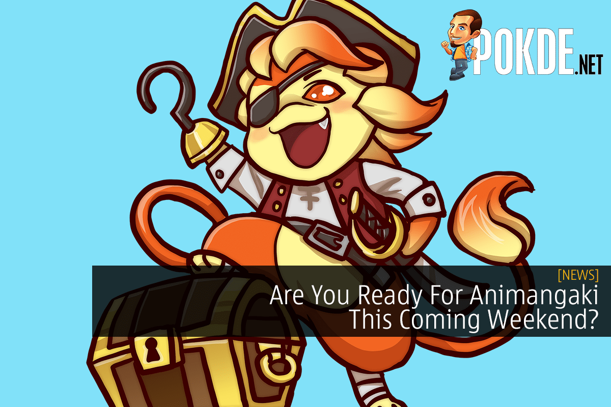 Are You Ready For AniManGaki This Coming Weekend? - 20