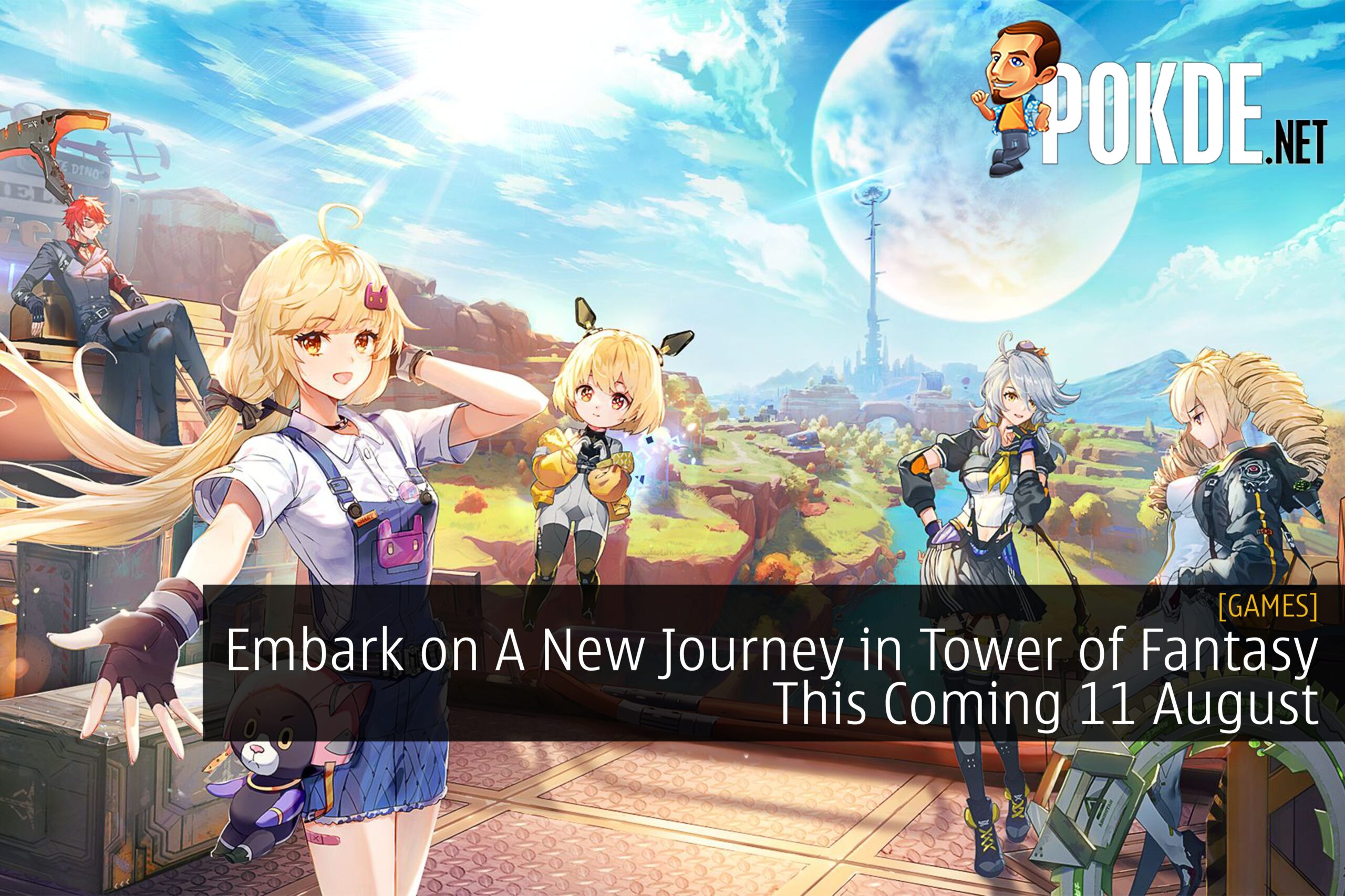 Embark on A New Journey in Tower of Fantasy This Coming 11 August