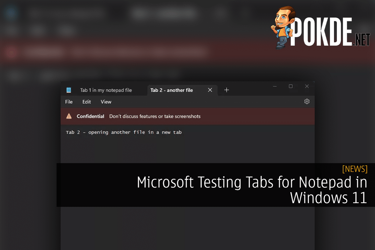 Microsoft Testing Tabs for Notepad in Windows 11 - 21
