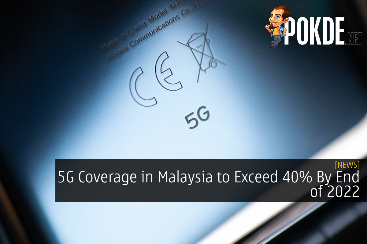 5G Coverage in Malaysia to Exceed 40% By End of 2022