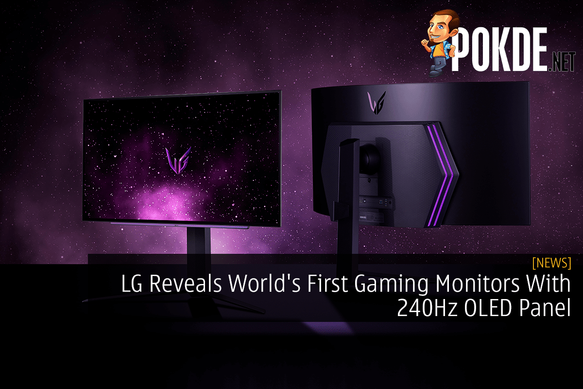 LG Reveals World's First Gaming Monitors With 240Hz OLED Panel - 21
