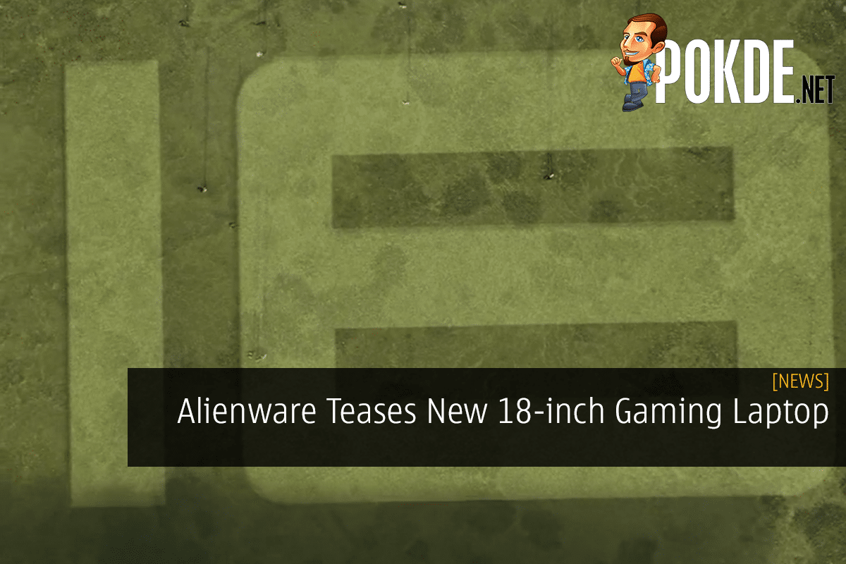 Alienware Teases New 18-inch Gaming Laptop