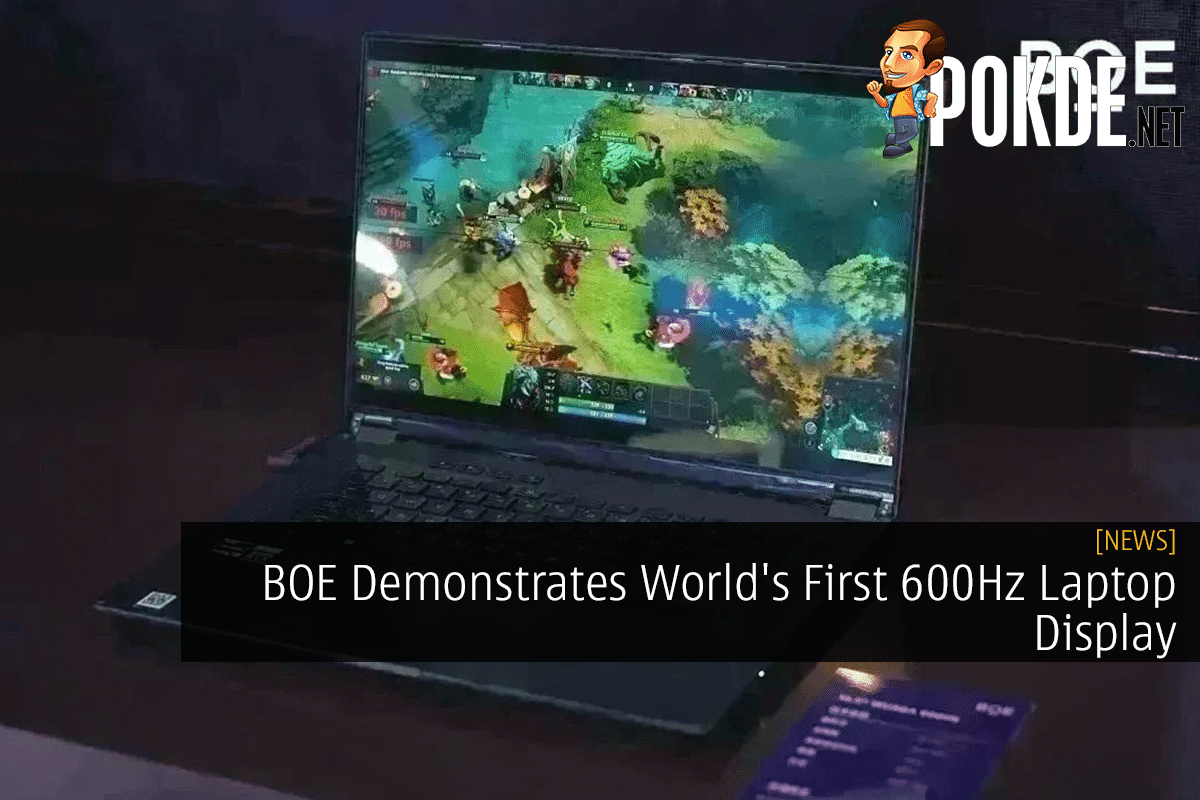 BOE Demonstrates World's First 600Hz Laptop Display - 27