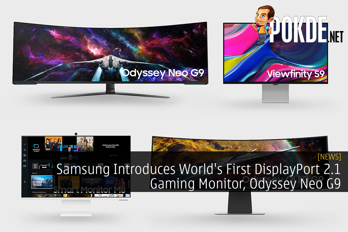Samsung Introduces World's First DisplayPort 2.1 Gaming Monitor, Odyssey Neo G9 - 35