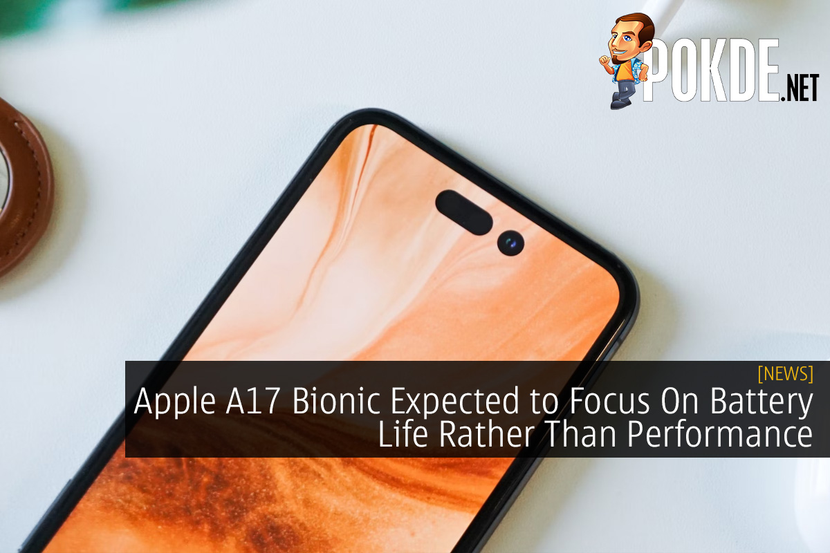 Apple A17 Bionic Expected to Focus On Battery Life Rather Than Performance