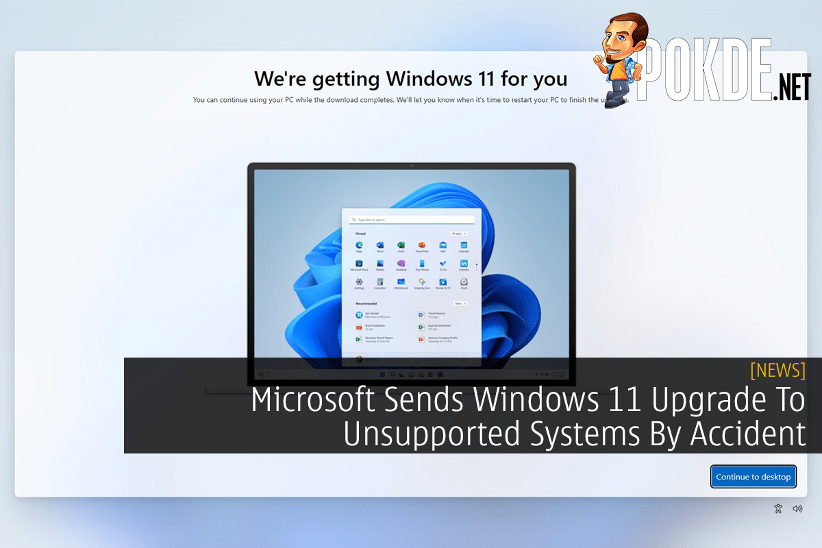 Microsoft Sends Windows 11 Upgrade To Unsupported Systems By Accident - 25