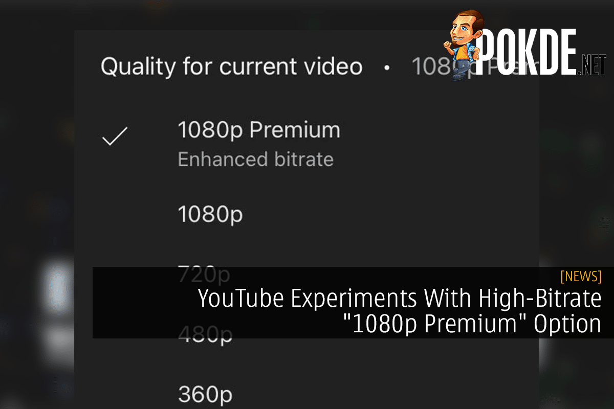 YouTube Experiments With High-Bitrate "1080p Premium" Option - 19