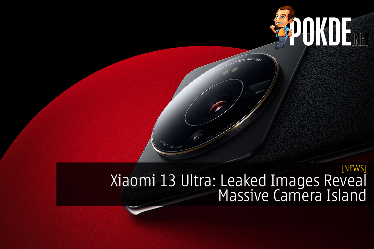 Xiaomi 13 Ultra: Leaked Images Reveal Massive Camera Island - 13