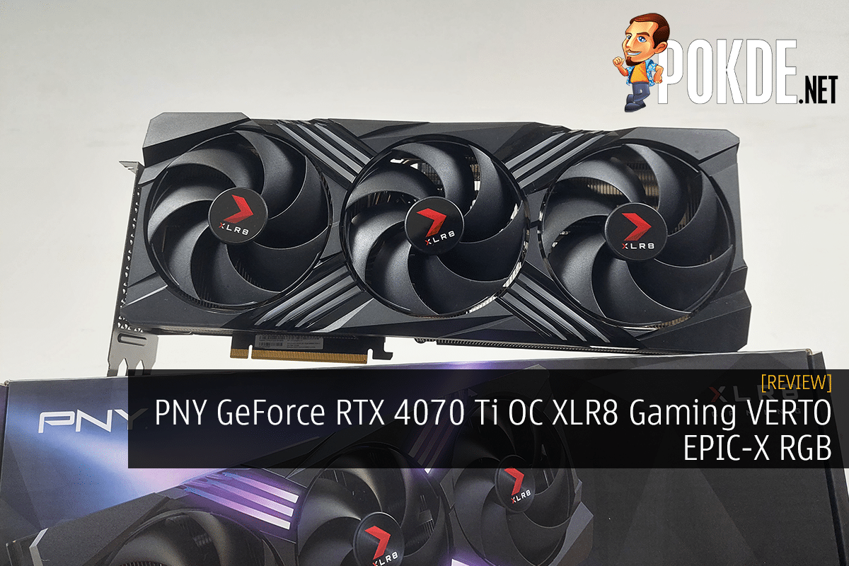 PNY GeForce RTX 4070 Ti OC XLR8 Gaming VERTO EPIC-X RGB Review - Cooling Overkill - 24