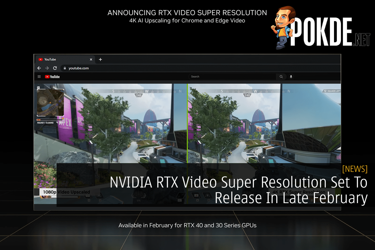 NVIDIA RTX Video Super Resolution Set To Release In Late February - 22