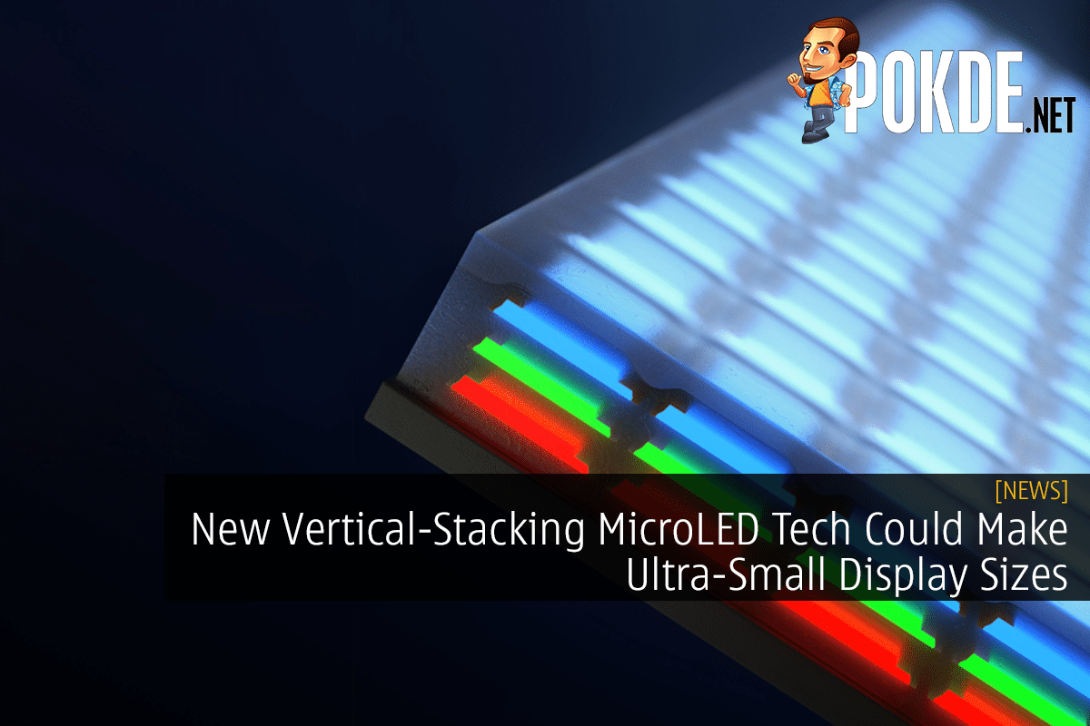 New Vertical-Stacking MicroLED Tech Could Make Ultra-Small Display Sizes - 21