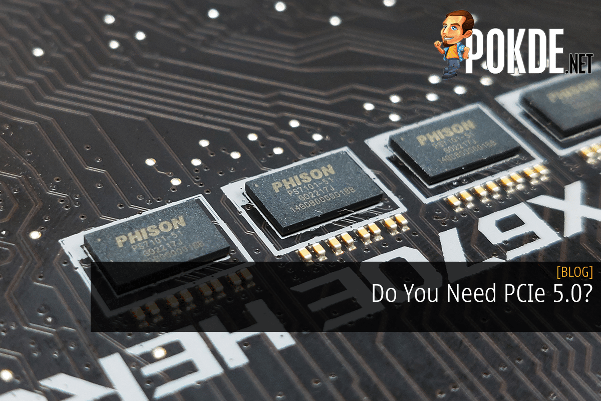 Let's Talk: Do You Need PCIe 5.0? - 27