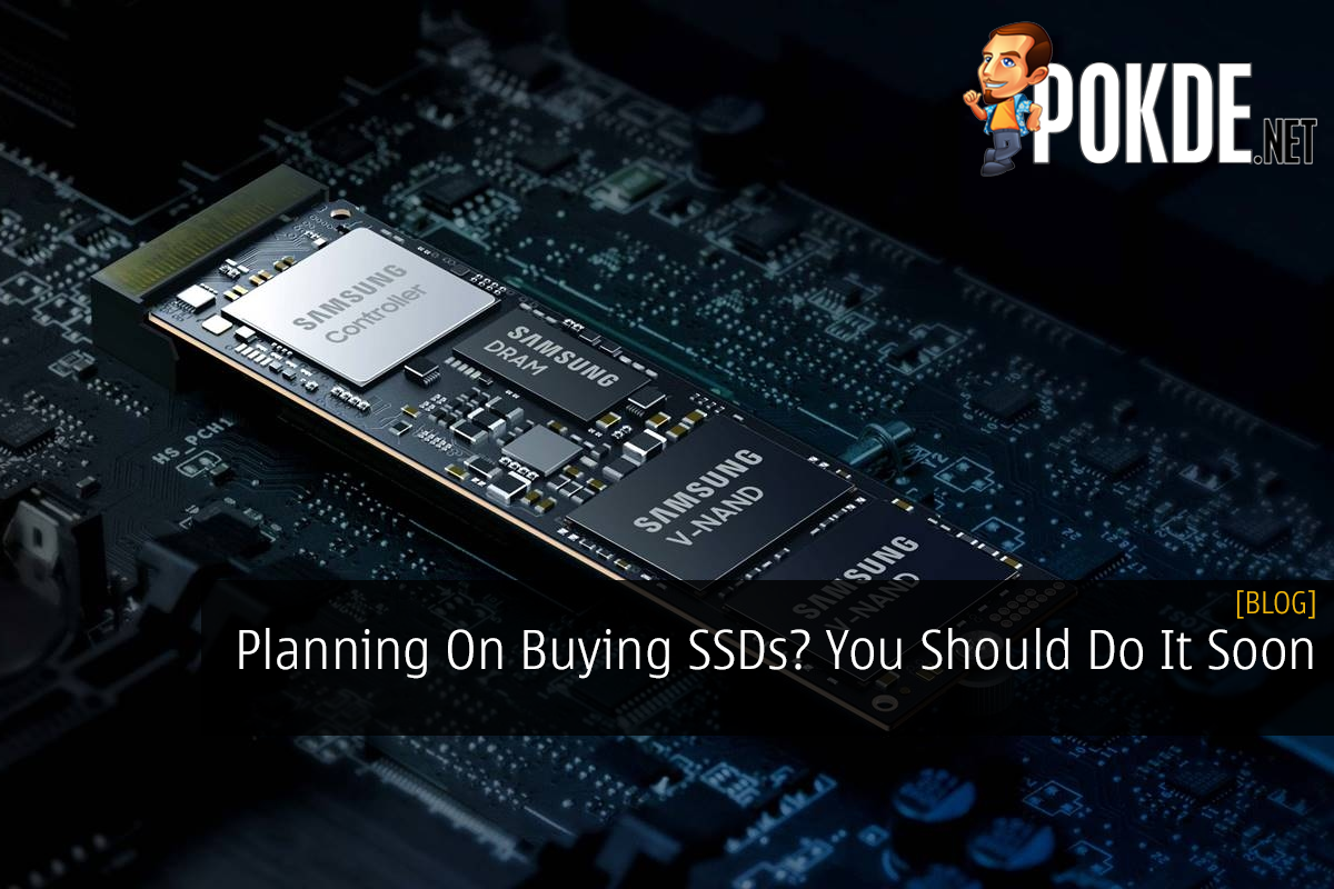 Planning On Buying SSDs? You Should Do It Soon - 17