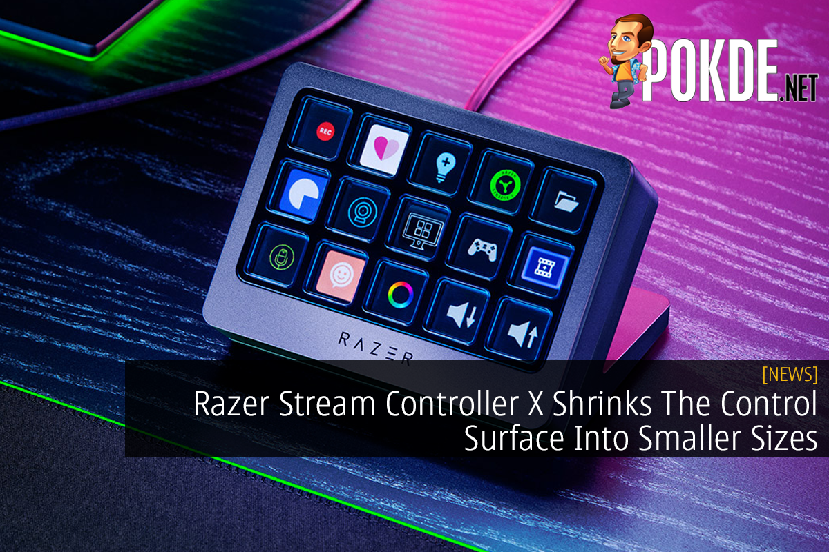 Razer Stream Controller X Shrinks The Control Surface Into Smaller Sizes - 43