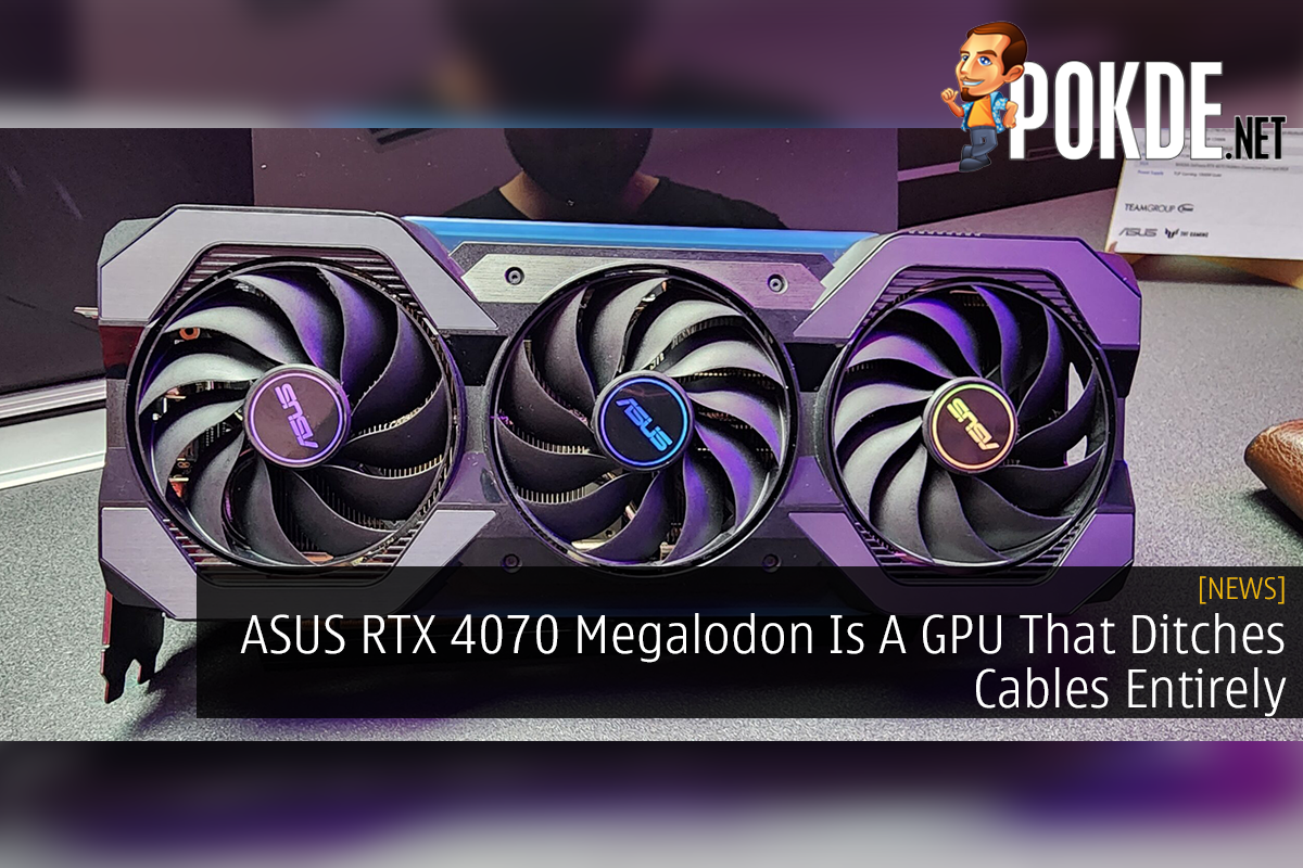 ASUS RTX 4070 Megalodon Is A GPU That Ditches Cables Entirely - 21