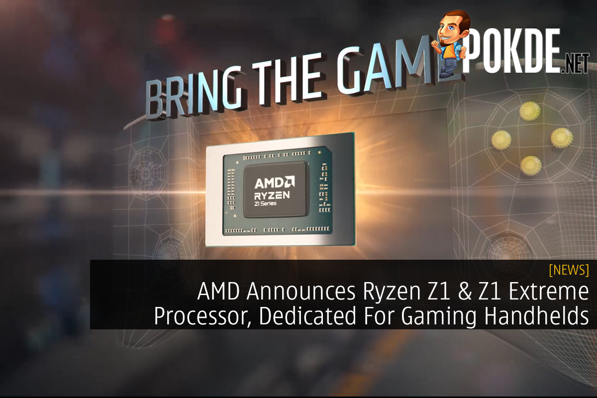 AMD Announces Ryzen Z1 & Z1 Extreme Processor, Dedicated For Gaming Handhelds - 25