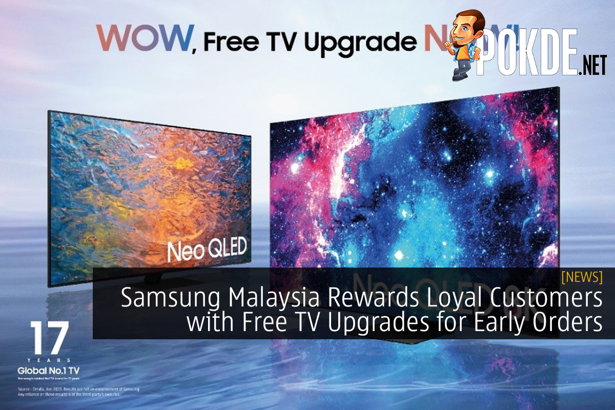 Samsung Malaysia Rewards Loyal Customers with Free TV Upgrades for Early Orders