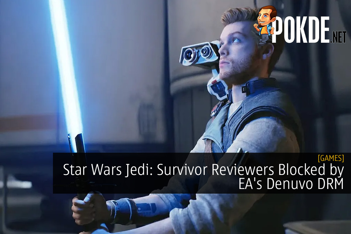 Star Wars Jedi: Survivor Reviewers Blocked by EA's Denuvo DRM