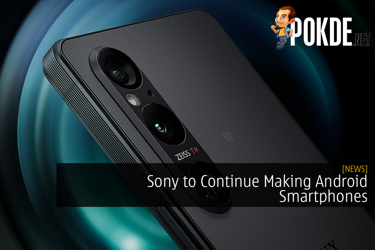 Sony to Continue Making Android Smartphones, Extends Collaboration with Qualcomm