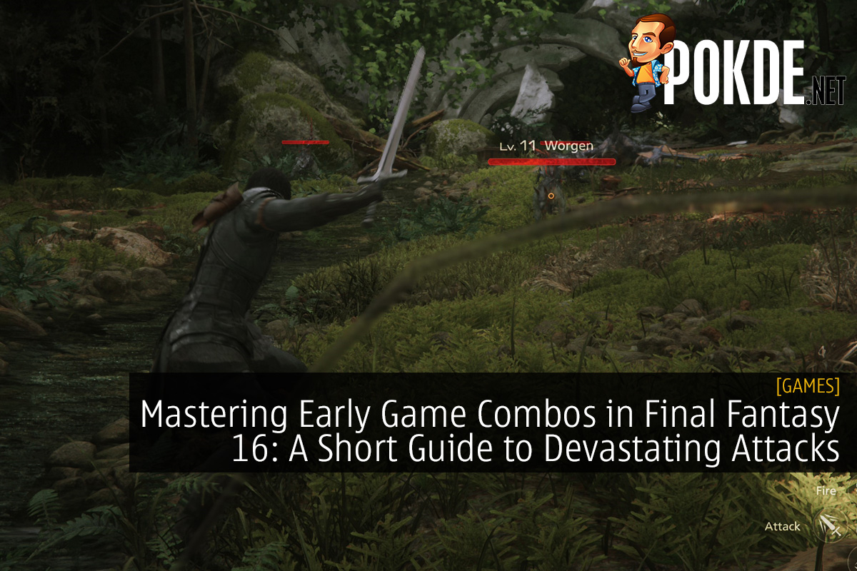 Mastering Early Game Combos in Final Fantasy 16: A Short Guide to Devastating Attacks