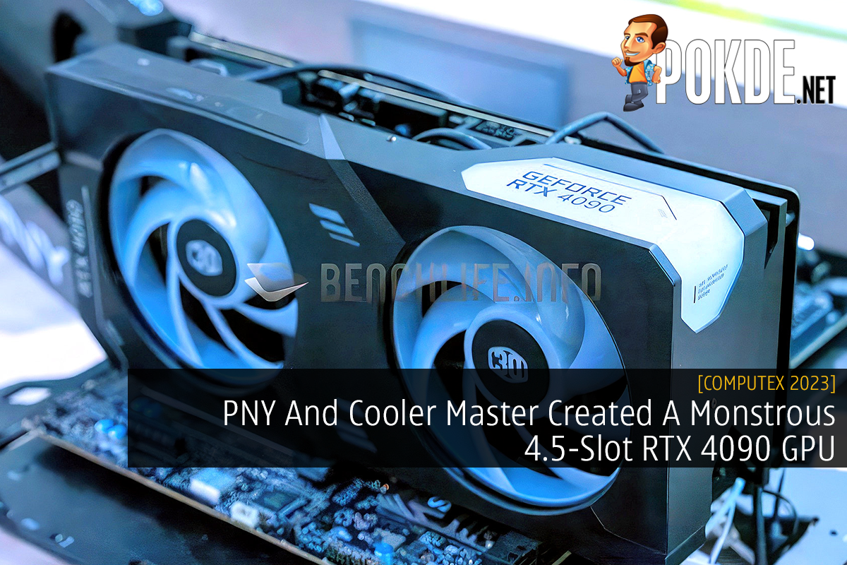 PNY And Cooler Master Created A Monstrous 4.5-Slot RTX 4090 GPU - 25