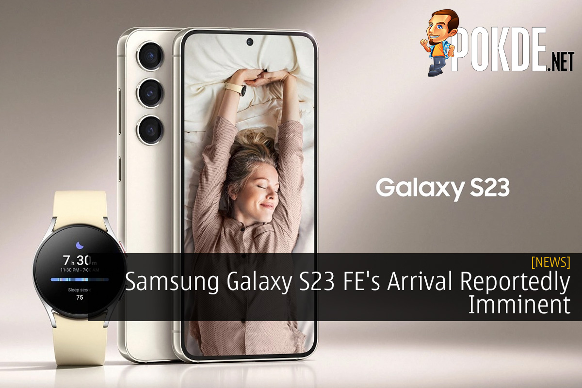 Samsung Galaxy S23 FE's Arrival Reportedly Imminent