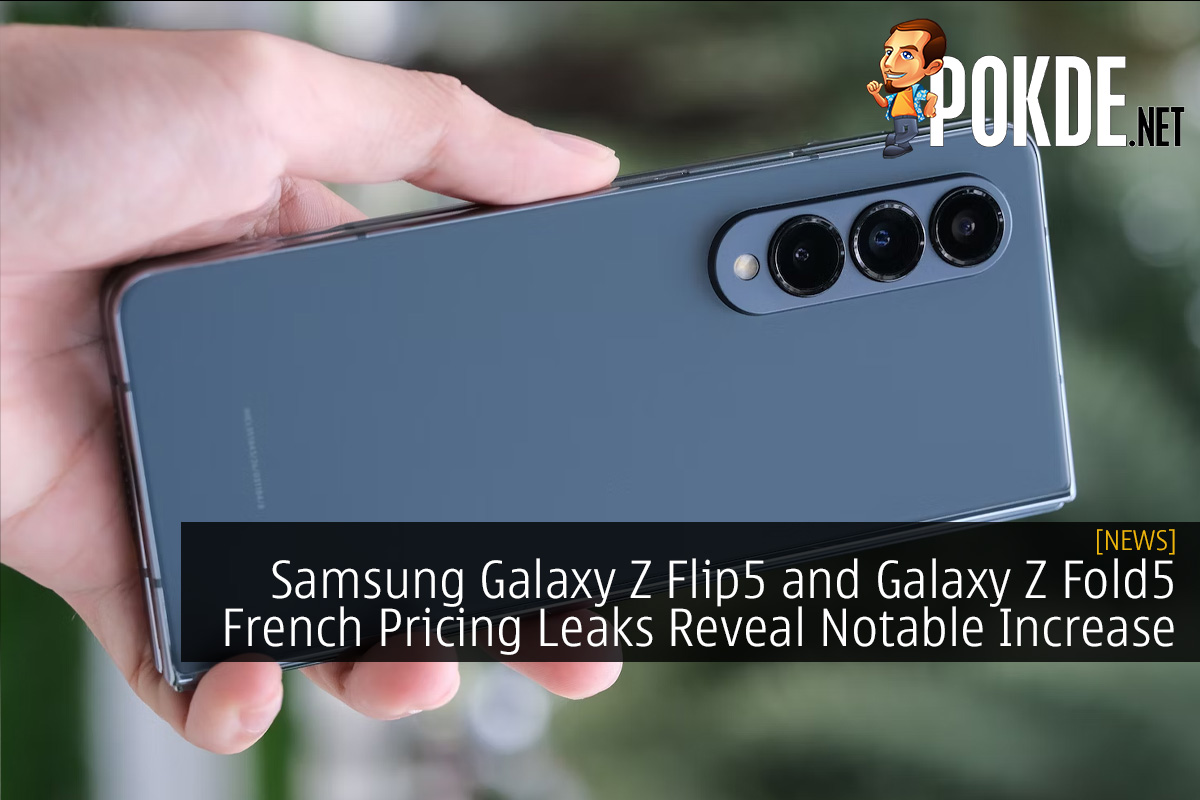 Samsung Galaxy Z Flip5 and Galaxy Z Fold5 French Pricing Leaks Reveal Notable Increase