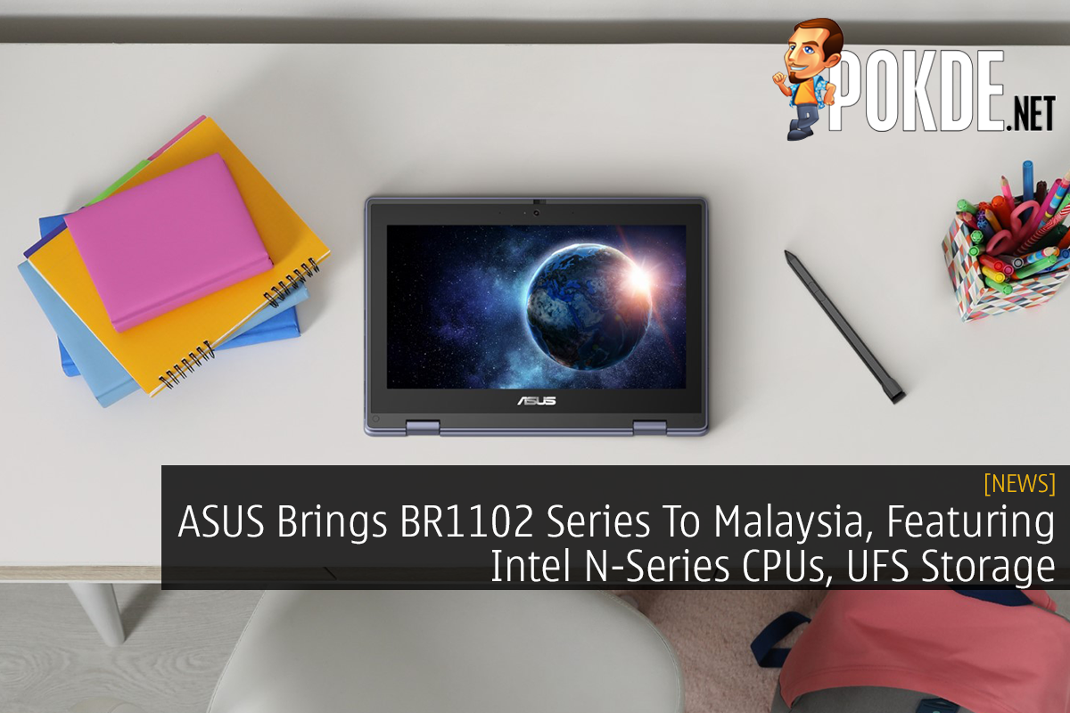 ASUS Brings BR1102 Series To Malaysia, Featuring Intel N-Series CPUs, UFS Storage - 33