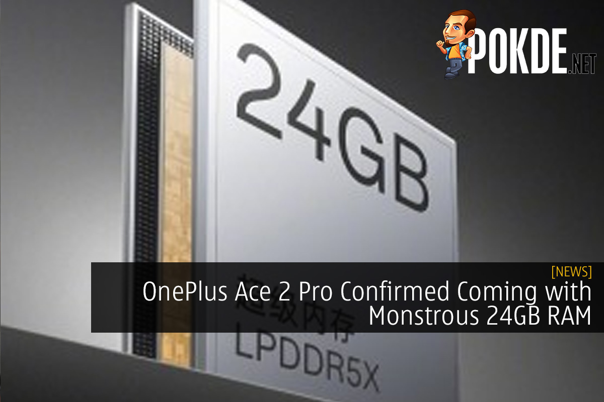 OnePlus Ace 2 Pro Confirmed Coming with Monstrous 24GB RAM
