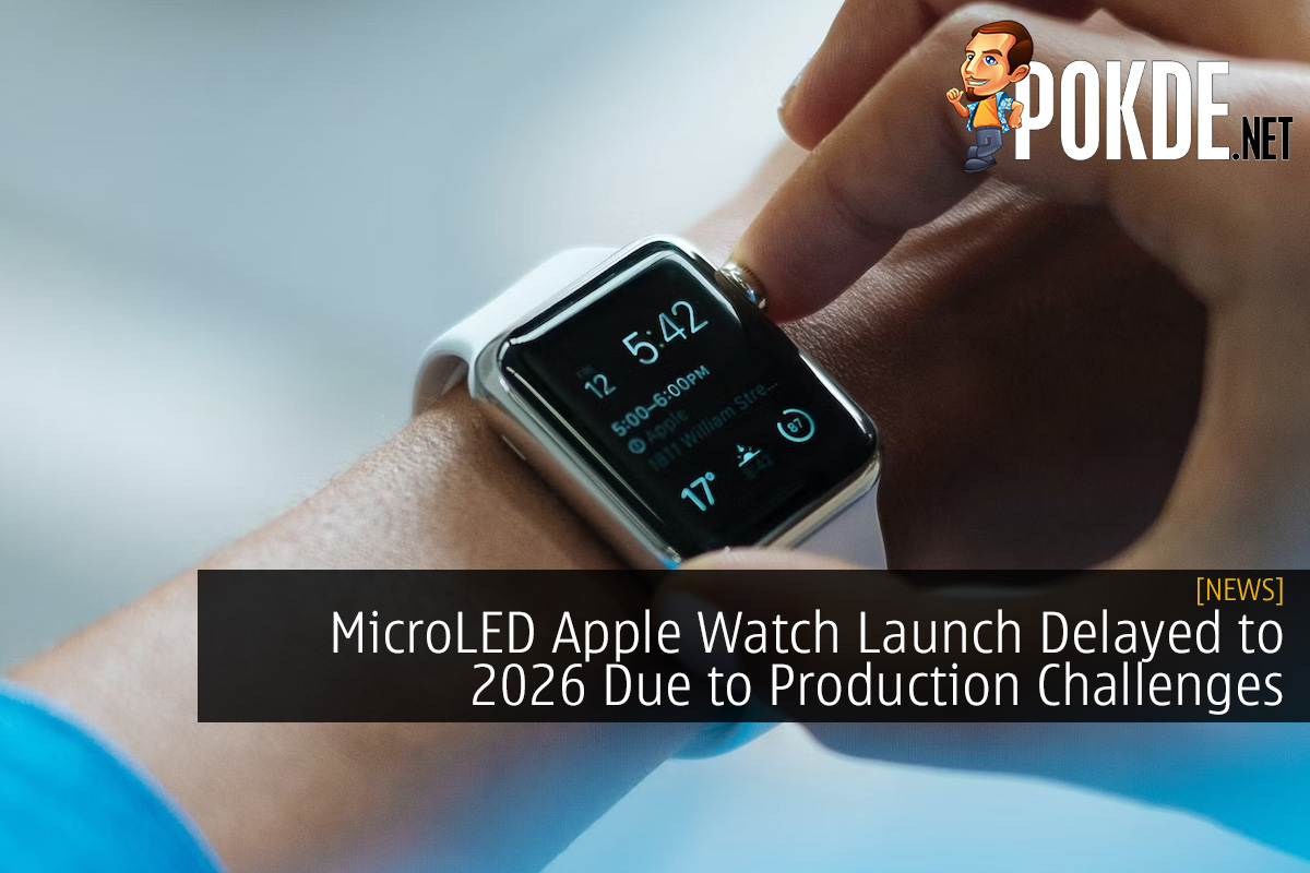 MicroLED Apple Watch Launch Delayed to 2026 Due to Production Challenges