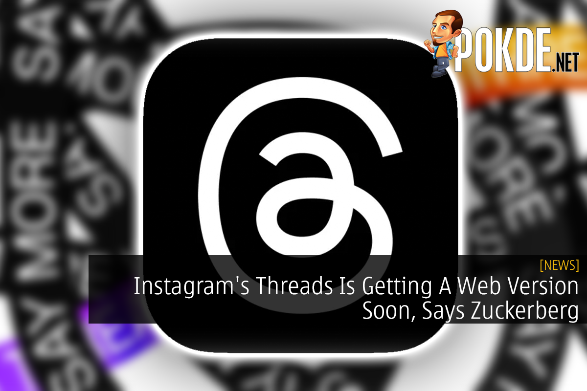 Instagram's Threads Is Getting A Web Version Soon, Says Zuckerberg - 29
