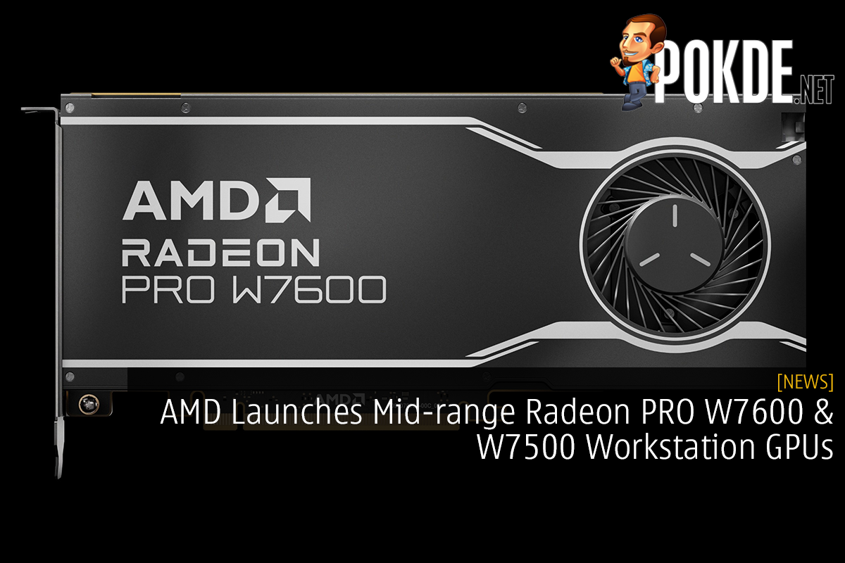 AMD Launches Mid-range Radeon PRO W7600 & W7500 Workstation GPUs - 31