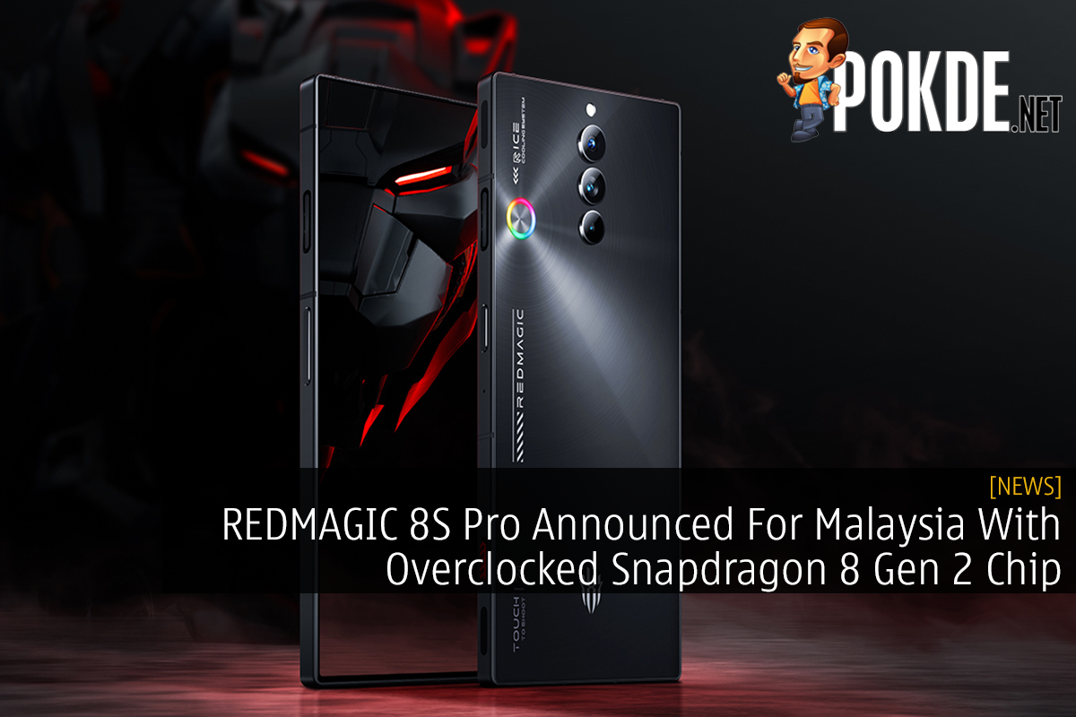 REDMAGIC 8S Pro Announced For Malaysia With Overclocked Snapdragon 8 Gen 2 Chip - 27