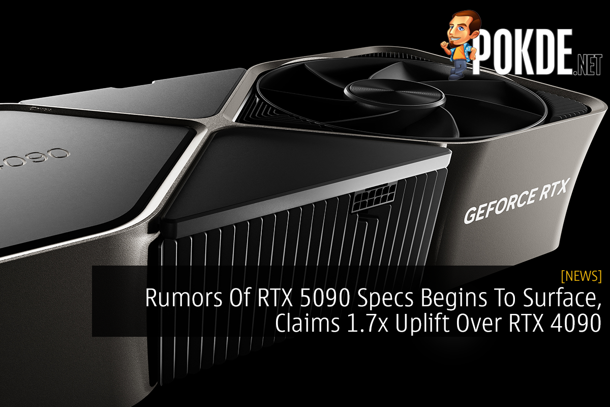 Rumors Of RTX 5090 Specs Begins To Surface, Claims 1.7x Uplift Over RTX 4090 - 33