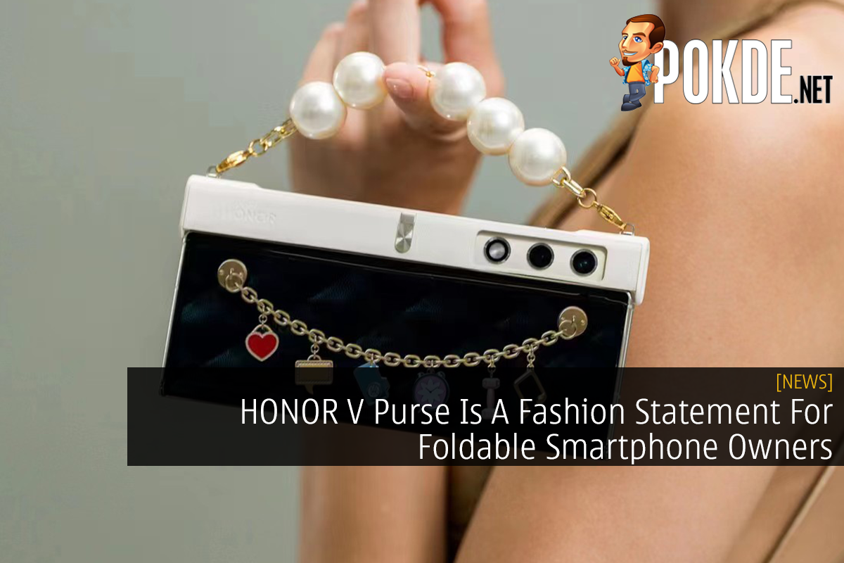HONOR V Purse Is A Fashion Statement For Foldable Smartphone Owners - 15