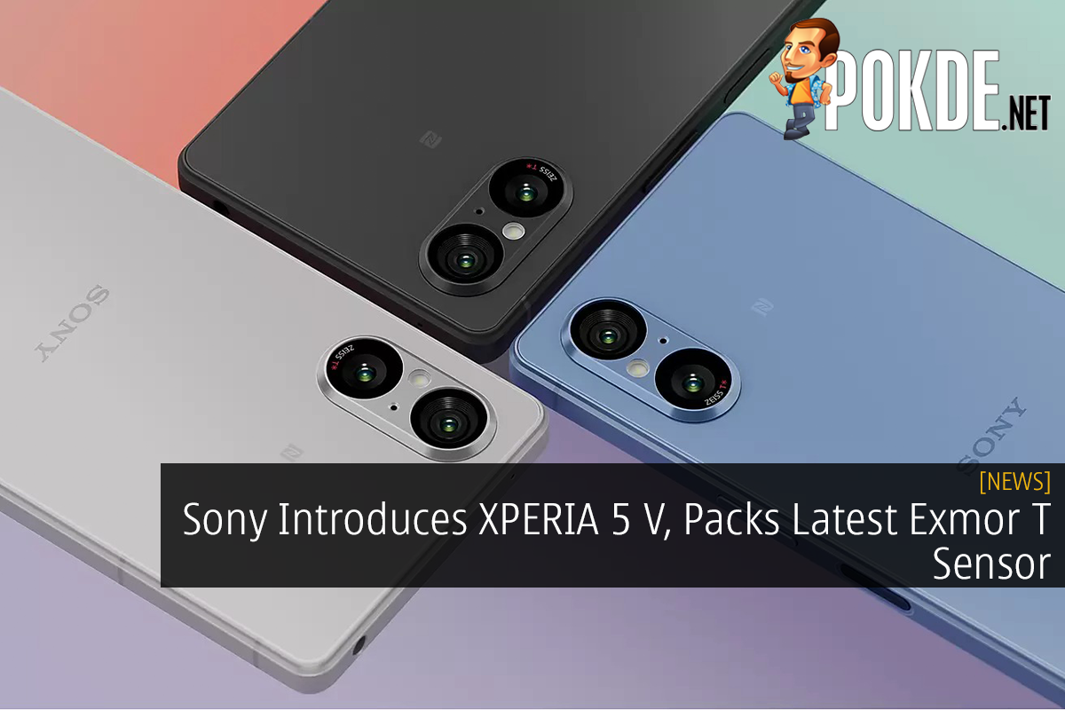 Sony Introduces XPERIA 5 V, Packs Latest Exmor T Sensor - 17