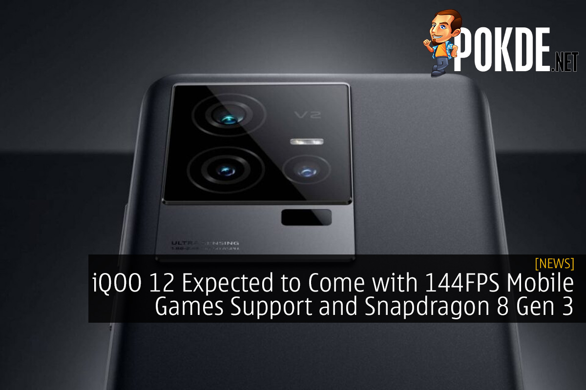 iQOO 12 Expected to Come with 144FPS Mobile Games Support and Snapdragon 8 Gen 3
